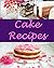 Cake Recipes
