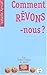 Comment rêvons-nous ?