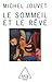 Le Sommeil Et Le Rêve