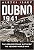 Dubno 1941 by Aleksei Isaev