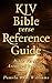 KJV Bible Verse Reference Guide: Bible Verses Arranged by Topic