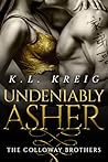 Undeniably Asher by K.L. Kreig