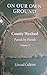 On Our Own Ground: County W...
