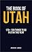The Utah Fun Book: 170+ Fun...