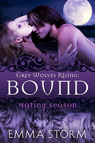 Bound (Grey Wolves Rising, #5)