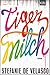 Tigermilch