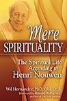 Mere Spirituality
