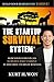 The Startup Survival System: How Your Startup Can Survive & Thrive In The First 2 Years of Business