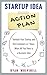 Startup Idea Action Plan: V...