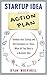 Startup Idea Action Plan by Ryan Mulvihill