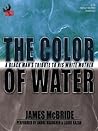 The Color of Water by James   McBride