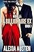 A Billionaire Ex (Novella) (Book 1)