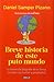Breve historia de este puto...
