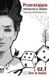 Przerażające oddziaływania na odległość Cz.I Gra w kości by Maciej Bennewicz