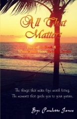 All That Matters (Where Your Heart Belongs #3.5)