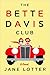 The Bette Davis Club