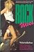 Rock Wives: The Hard Lives and Good Times of the Wives, Girlfriends, and Groupies of Rock and Roll