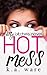 Hot Mess: A Dirty Bitches Novel (Dirty Bitches, #1)