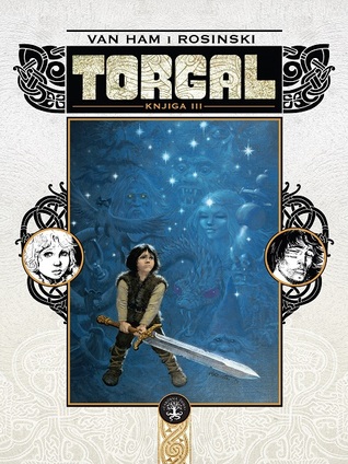 Torgal 3: Dete zvezda, Alinoe, Strelci (Thorgal #7-9)