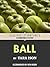 Ball (Excerpt) (Electric Literature's Recommended Reading)