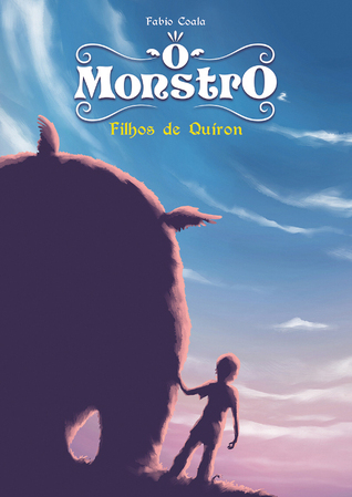O Monstro: Filhos de Quíron