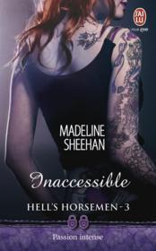 Inaccessible (Hell's Horsemen, #3)