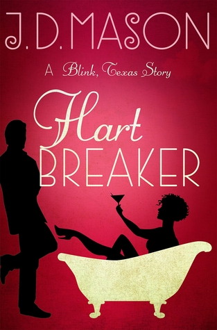 Hart Breaker: A Blink, Texas story