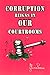 Corruption Reigns In Our Co...