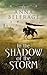 In the Shadow of the Storm (The King's Greatest Enemy Book 1)