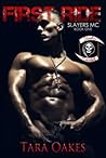 First Ride (The Slayers MC, #1) First Ride (The Slayers MC, #1)