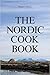 The Nordic Cookbook by Magnus Nilsson