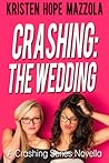 The Wedding - Cali's Story by Kristen Hope Mazzola
