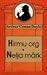Hirmu org. Nelja märk (The valley of fear and The sign of four)