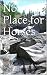 No Place for Horses