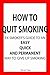 How To Quit Smoking: Ex-Smo...