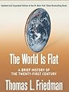 The World Is Flat by Thomas L. Friedman