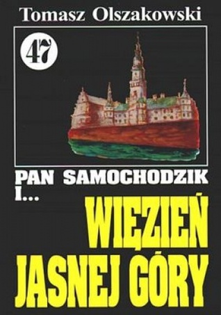 Pan Samochodzik i więzień Jasnej Góry (Paperback)