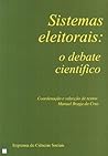 Sistemas eleitorais : o debate científico