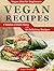 Vegan Recipes: Vegan Diet f...