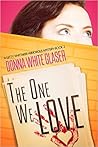 The One We Love