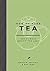 How to Make Tea: The Science Behind the Leaf