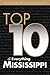 Top 10 of Everything Mississippi by Neil W. White III