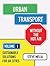 Urban Transport without the hot air by Steve Melia