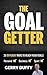 THE GOAL GETTER: 35 Different Ways to Reach Your goals
