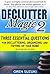 DeClutter Magic 2 : The Three Essential Questions for Decluttering, Organizing, and Tidying Up Your Home: Organized for Life Series
