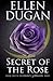 Secret Of The Rose (Legacy Of Magick, #2)