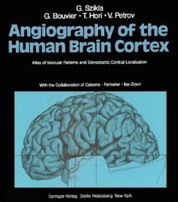 Angiography of the Human Brain Cortex: Atlas of Vascular Patterns and Stereotactic Cortical Localization
