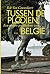 Tussen de plooien. Een andere geschiedenis van België by Rik Van Cauwelaert