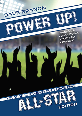 Power Up! All Star: Devotional Thoughts for Sports Fans of Baseball, Basketball, Football, and Hockey (Paperback)