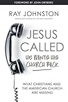 Jesus Called – He...